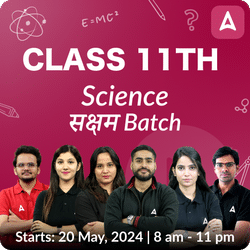 Class 11th Science सक्षम Batch | Bilingual | Online Live Classes by Adda 247